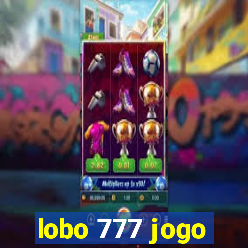 lobo 777 jogo